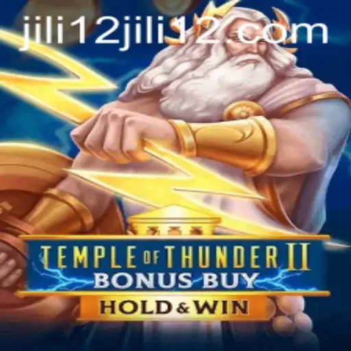 Temple of Thunder II Bonus Buy: A Thrilling Adventure with Jili12